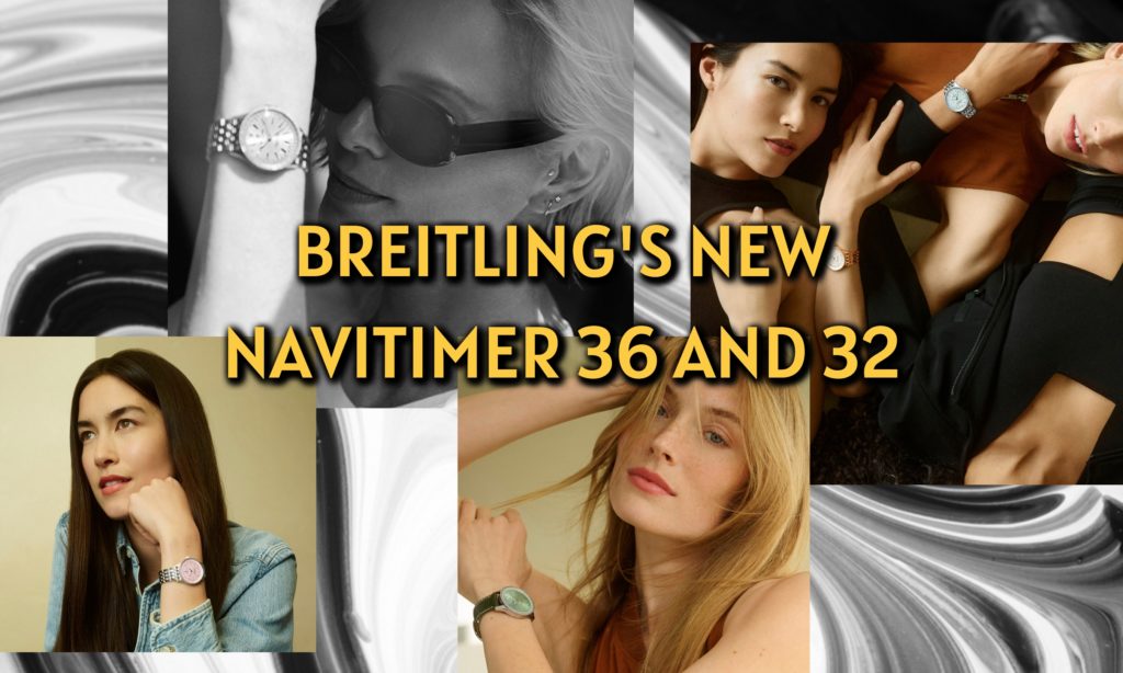 Breitling’s New Navitimer 36 and 32: Where Elegance Meets Precision